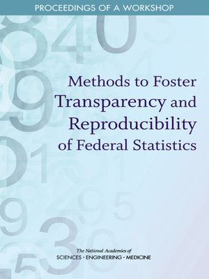 cover image of Methods to Foster Transparency and Reproducibility of Federal Statistics